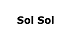 Sol Sol